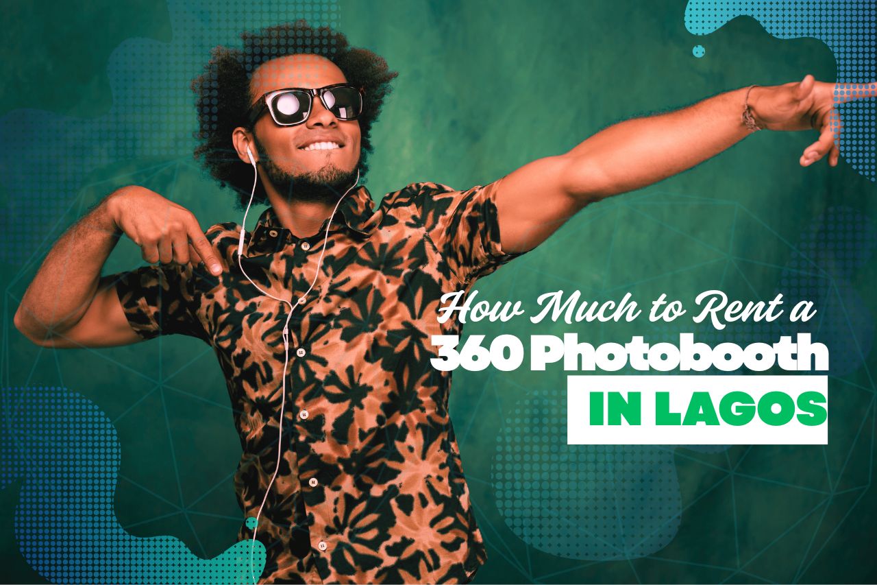 How Much to Rent a 360 Photobooth in Lagos